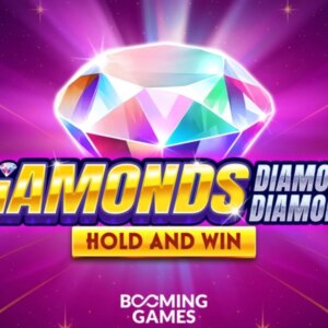 Diamonds Diamonds Diamonds Hold and Win Booming Games